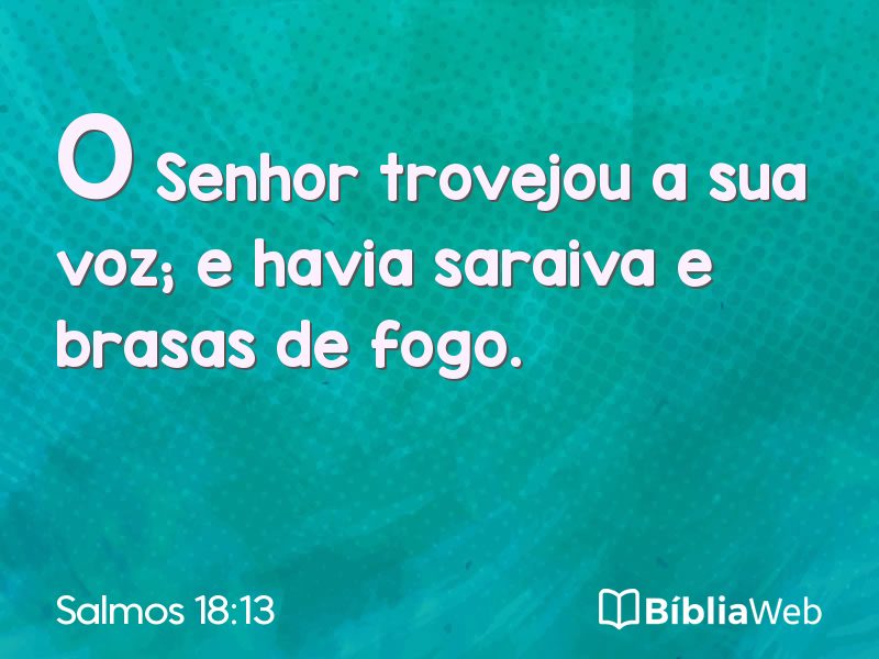 Salmos 18:13 em imagem para compartilhar