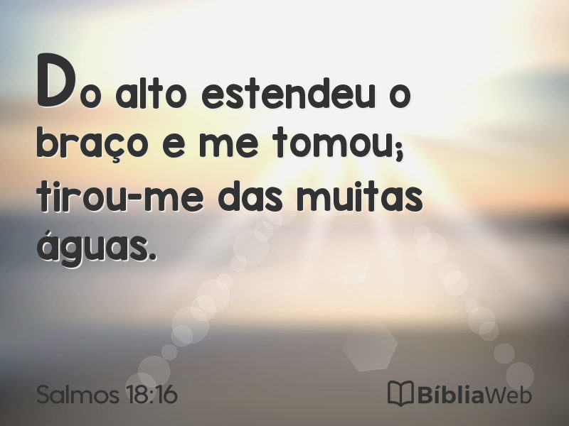 Salmos 18:16 em imagem para compartilhar