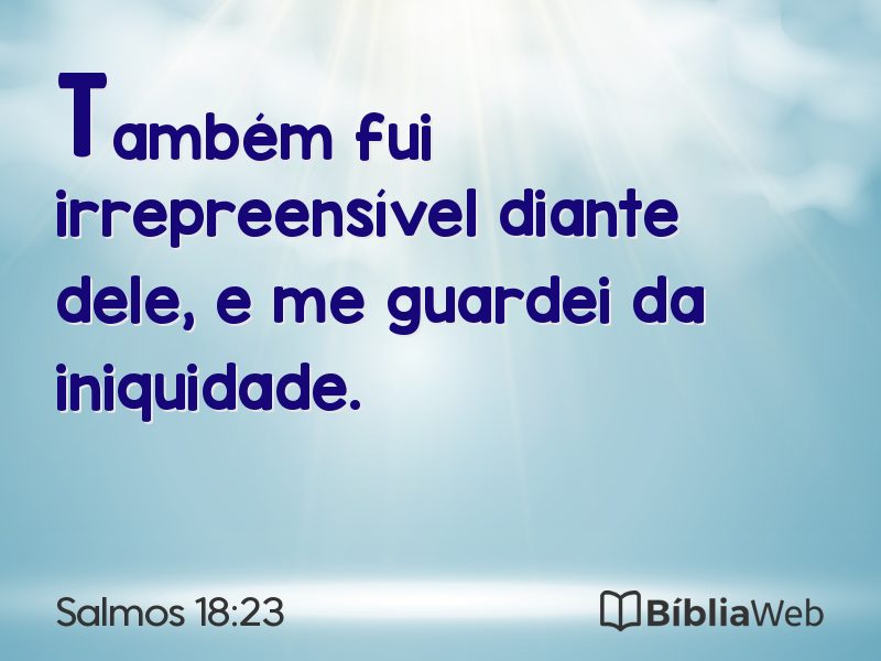 Salmos 18:23 em imagem para compartilhar