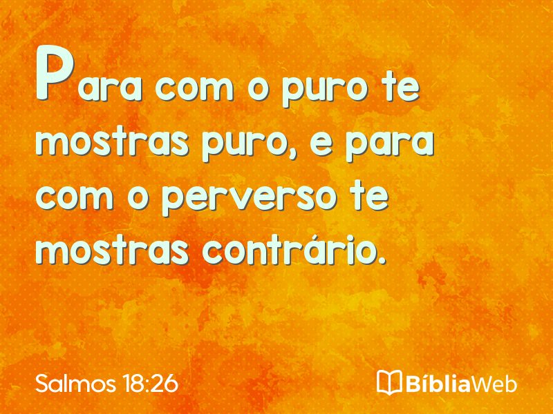Salmos 18:26 em imagem para compartilhar