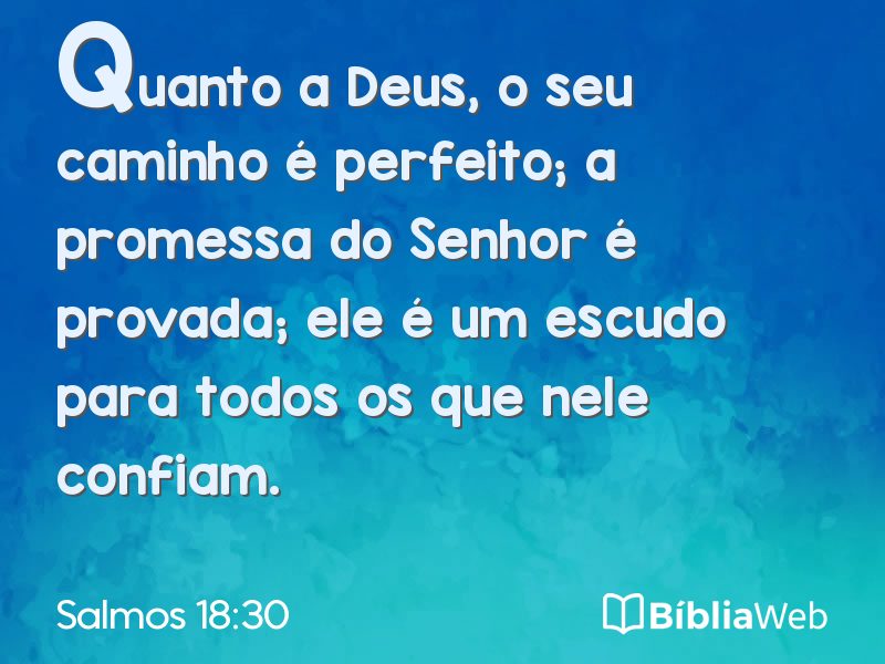 Salmos 18:30 em imagem para compartilhar