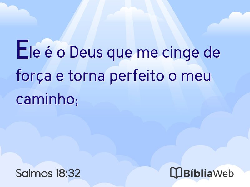 Salmos 18:32 em imagem para compartilhar