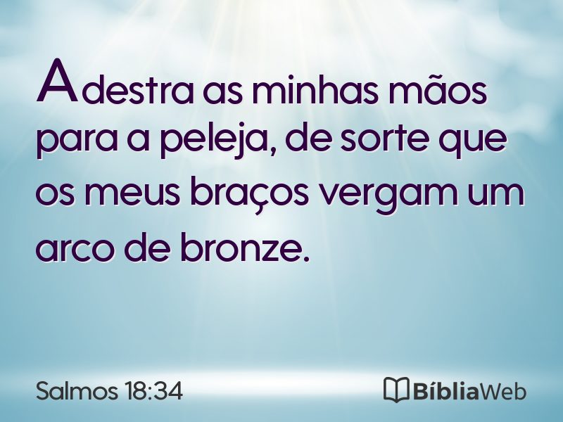 Salmos 18:34 em imagem para compartilhar