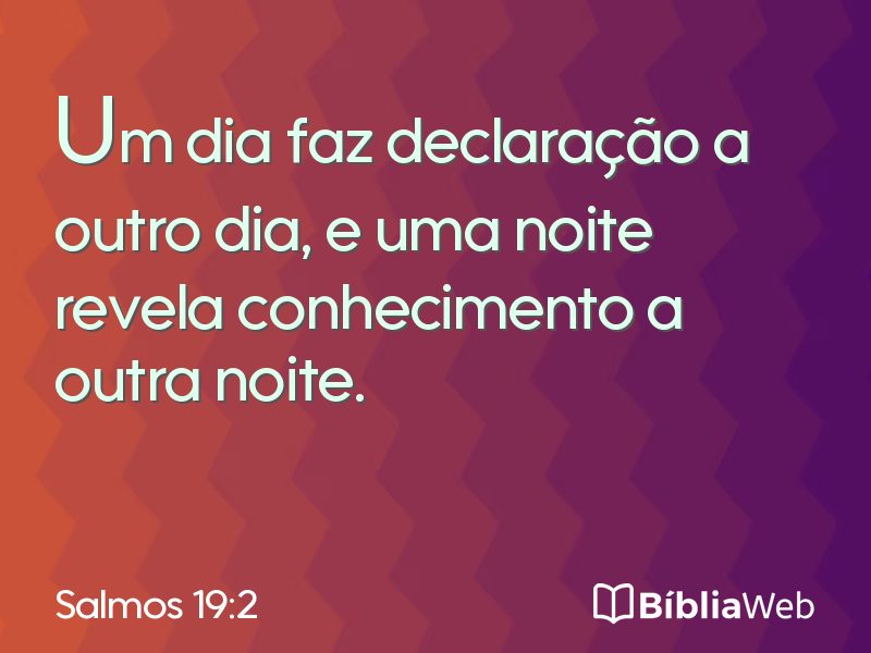 Salmos 19:2 em imagem para compartilhar