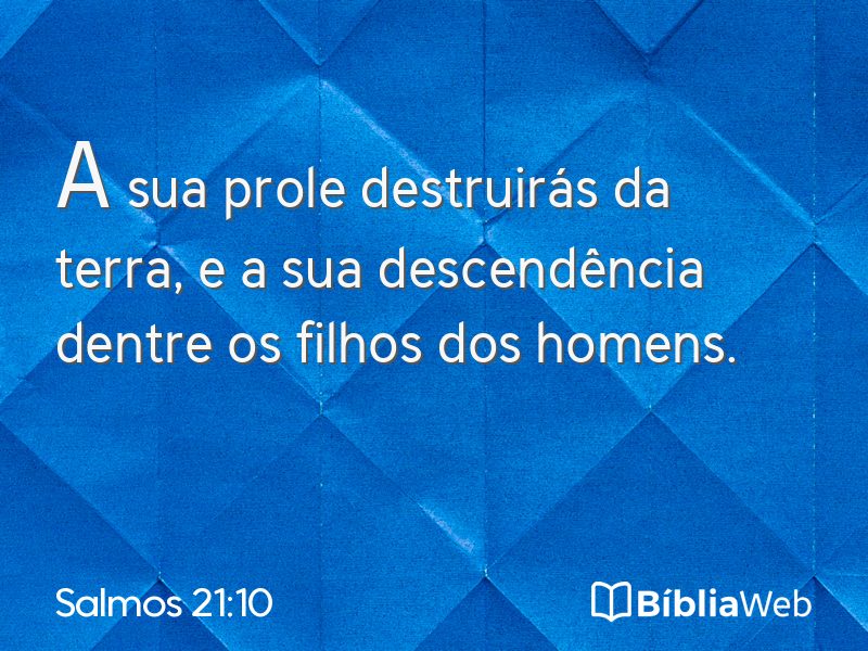 Salmos 21:10 em imagem para compartilhar