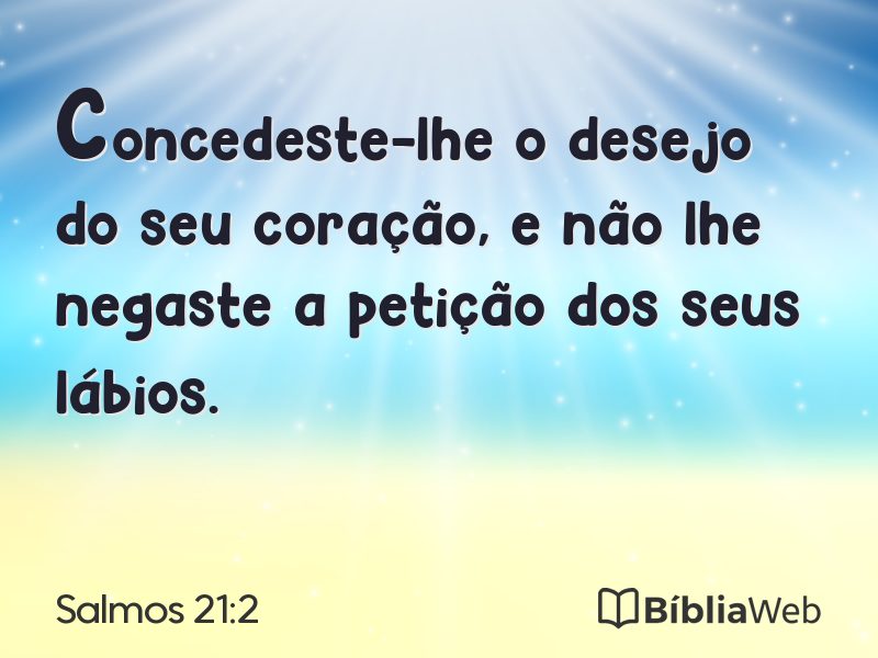 Salmos 21:2 em imagem para compartilhar