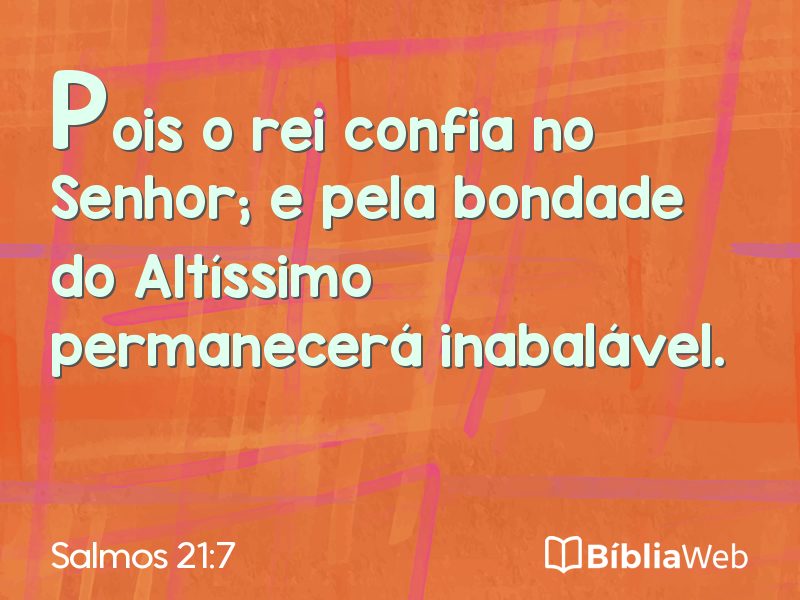 Salmos 21:7 em imagem para compartilhar