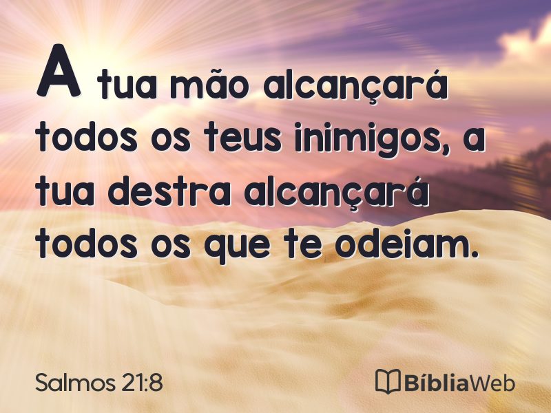 Salmos 21:8 em imagem para compartilhar