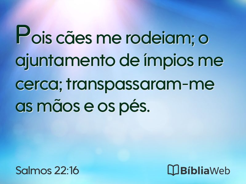 Salmos 22:16 em imagem para compartilhar