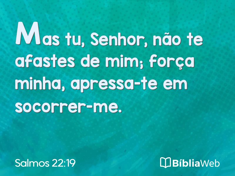 Salmos 22:19 em imagem para compartilhar