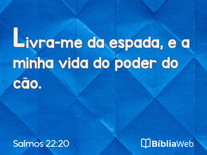 Salmos 22:20 em imagem para compartilhar