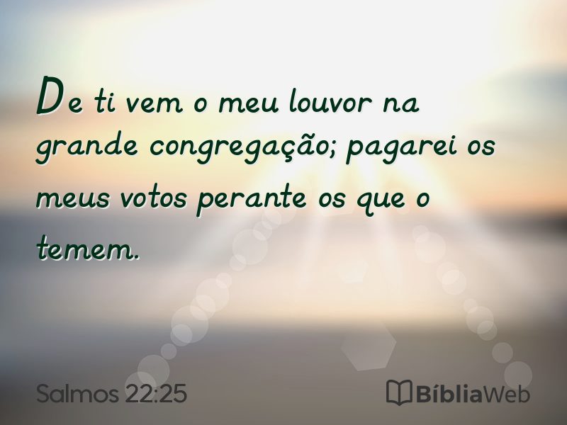 Salmos 22:25 em imagem para compartilhar