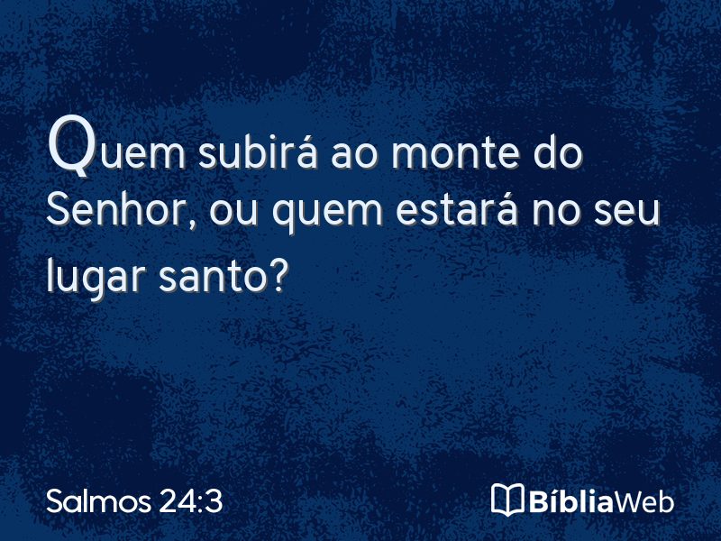 Salmos 24:3 em imagem para compartilhar