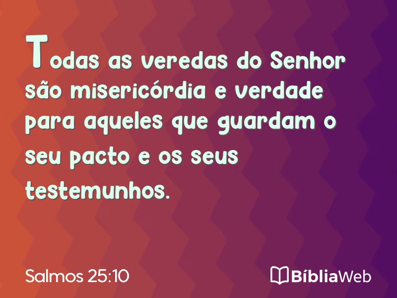 Salmos 25:10 em imagem para compartilhar