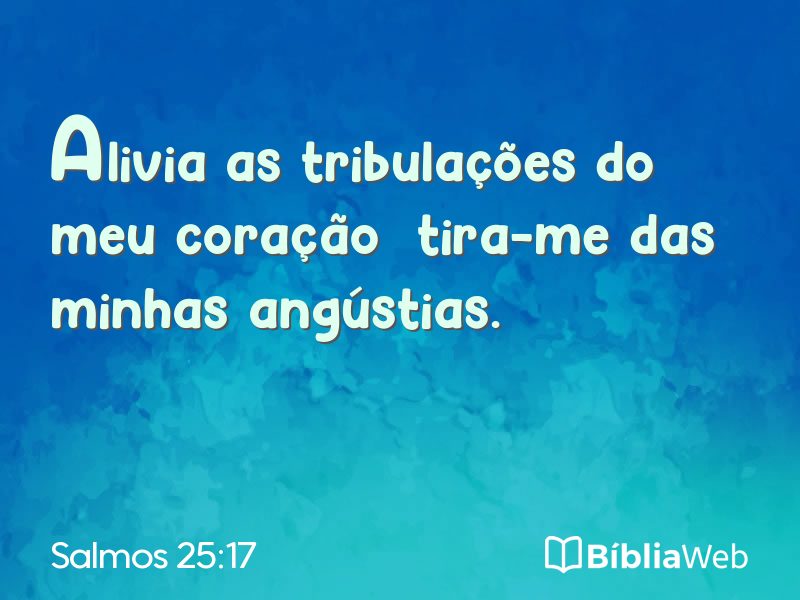 Salmos 25:17 em imagem para compartilhar