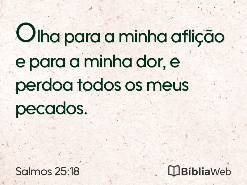 Salmos 25:18 em imagem para compartilhar