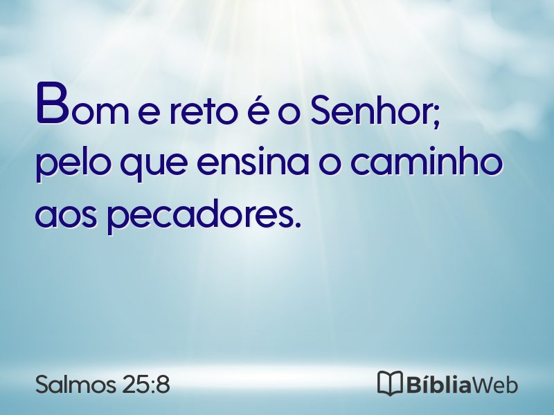 Salmos 25:8 em imagem para compartilhar