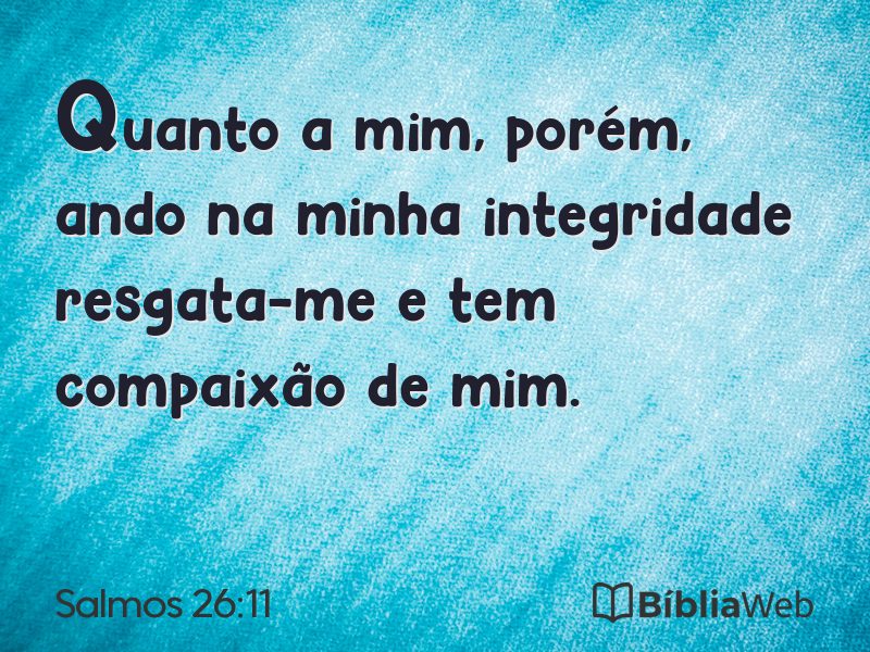 Salmos 26:11 em imagem para compartilhar