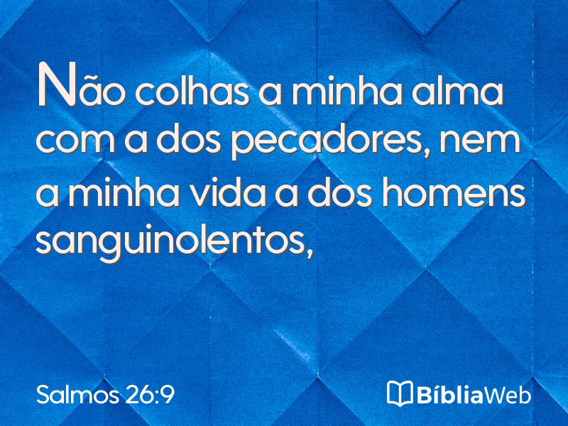 Salmos 26:9 em imagem para compartilhar