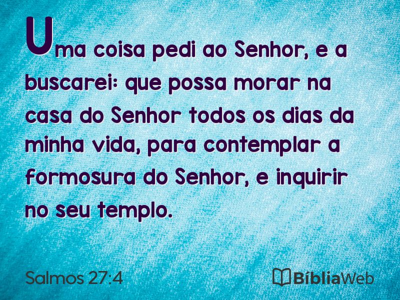 Salmos 27:4 em imagem para compartilhar
