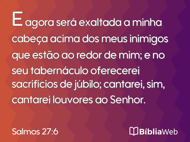 Salmos 27:6 em imagem para compartilhar