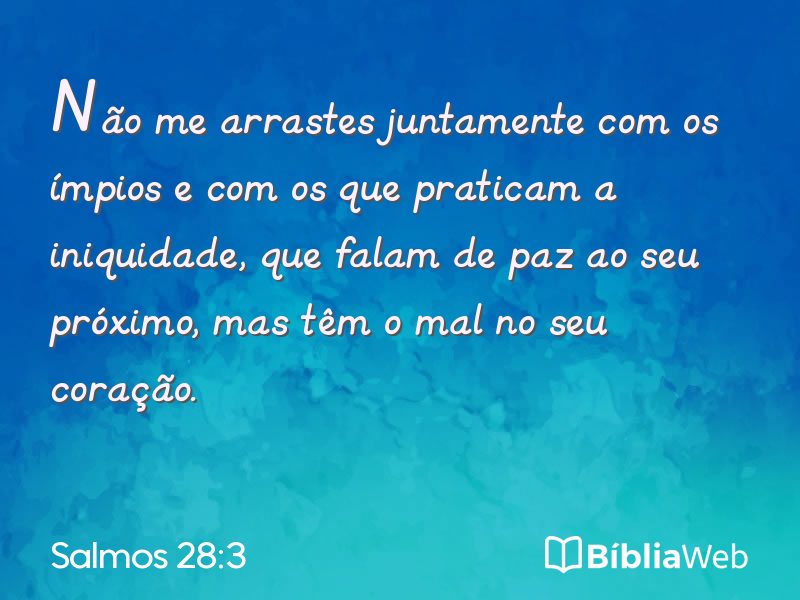 Salmos 28:3 em imagem para compartilhar