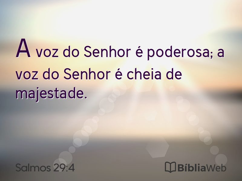 Salmos 29:4 em imagem para compartilhar