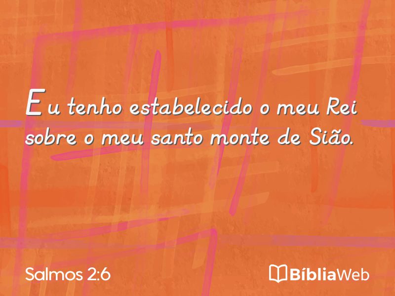 Salmos 2:6 em imagem para compartilhar