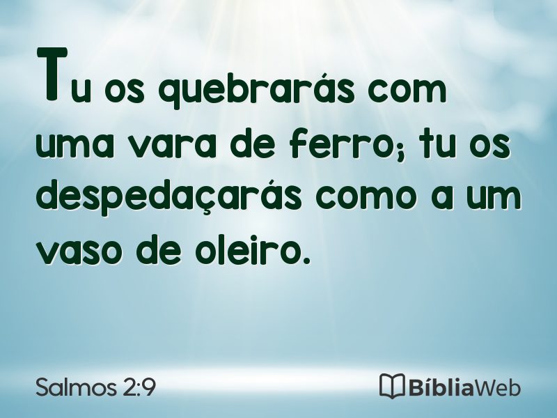 Salmos 2:9 em imagem para compartilhar