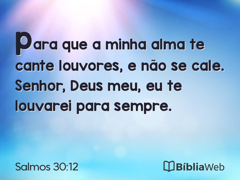 Salmos 30:12 em imagem para compartilhar