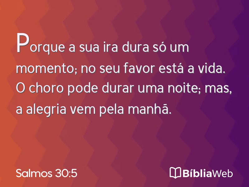 Salmos 30:5 em imagem para compartilhar