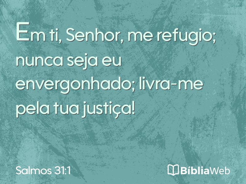 Salmos 31:1 em imagem para compartilhar
