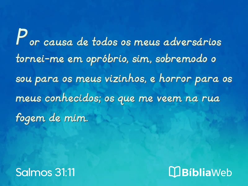 Salmos 31:11 em imagem para compartilhar