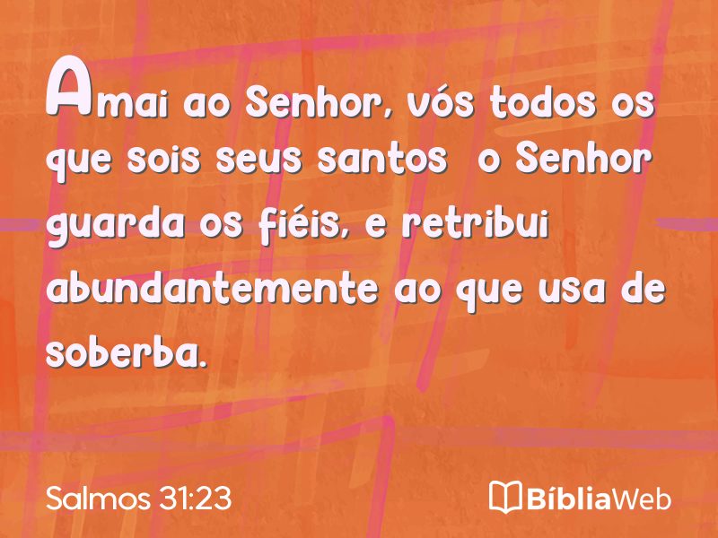 Salmos 31:23 em imagem para compartilhar