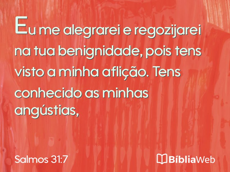 Salmos 31:7 em imagem para compartilhar