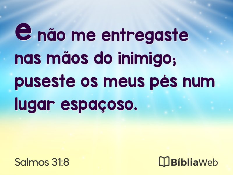 Salmos 31:8 em imagem para compartilhar