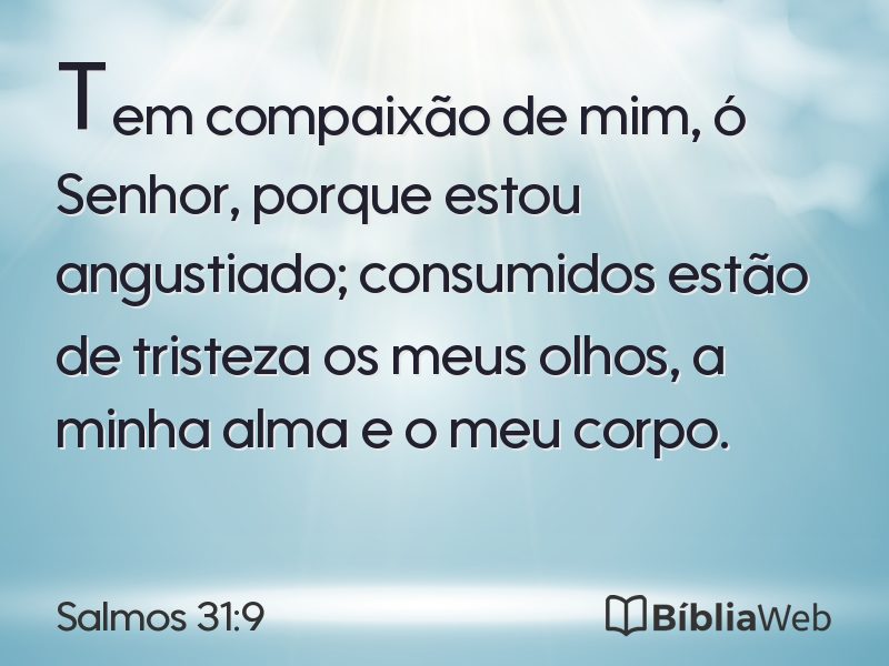 Salmos 31:9 em imagem para compartilhar