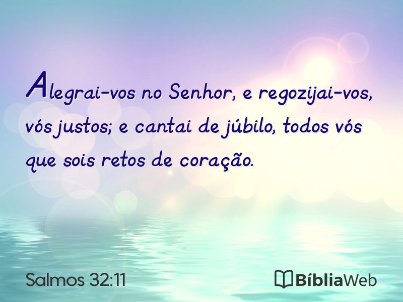 Salmos 32:11 em imagem para compartilhar