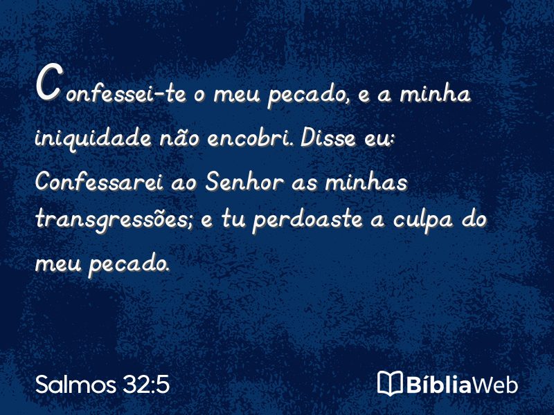 Salmos 32:5 em imagem para compartilhar