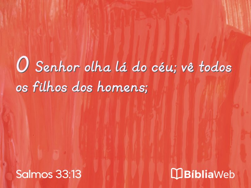 Salmos 33:13 em imagem para compartilhar