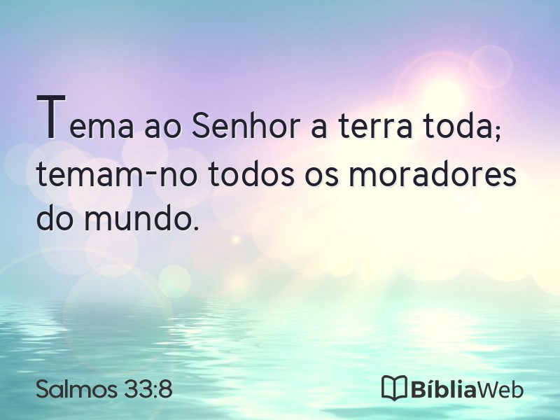 Salmos 33:8 em imagem para compartilhar