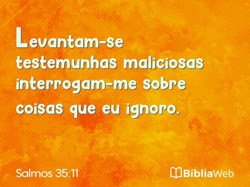 Salmos 35:11 em imagem para compartilhar