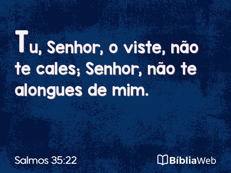 Salmos 35:22 em imagem para compartilhar