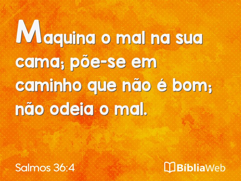 Salmos 36:4 em imagem para compartilhar