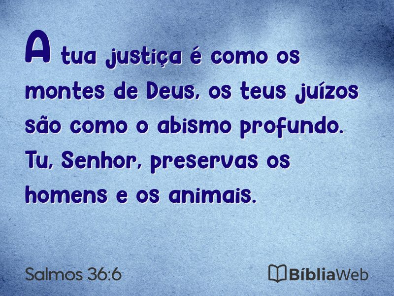 Salmos 36:6 em imagem para compartilhar