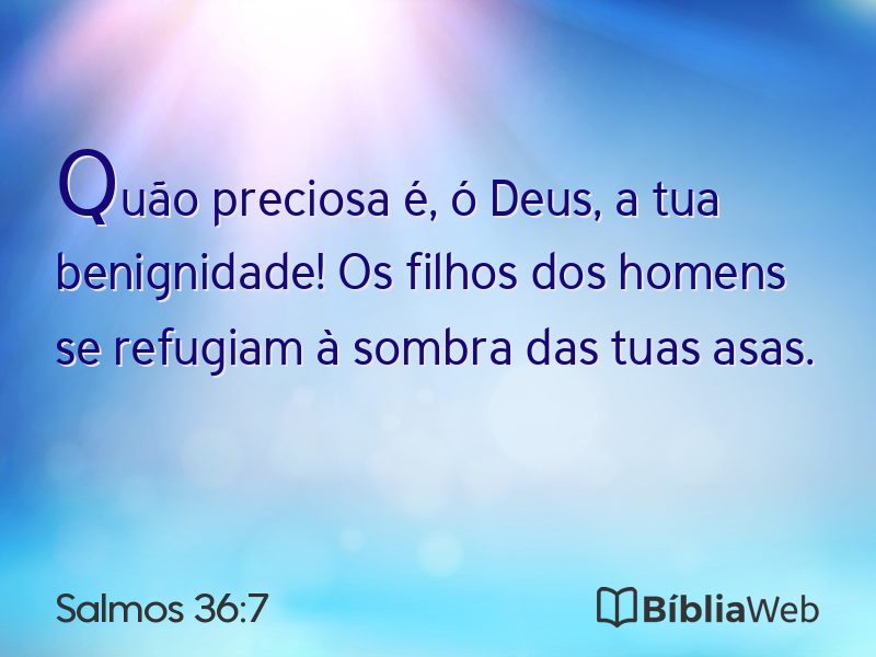 Salmos 36:7 em imagem para compartilhar