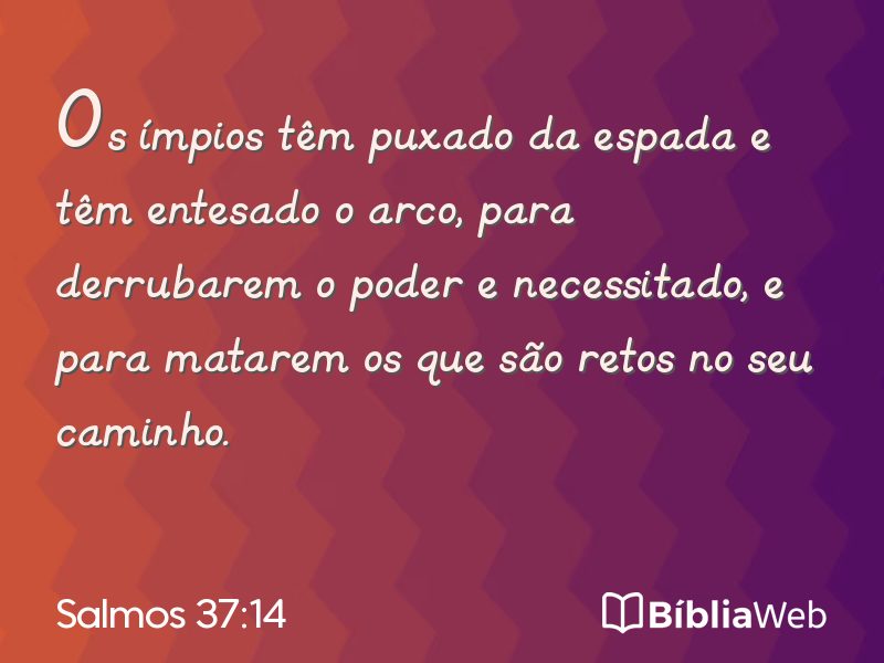 Salmos 37:14 em imagem para compartilhar