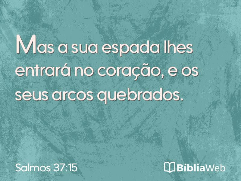 Salmos 37:15 em imagem para compartilhar