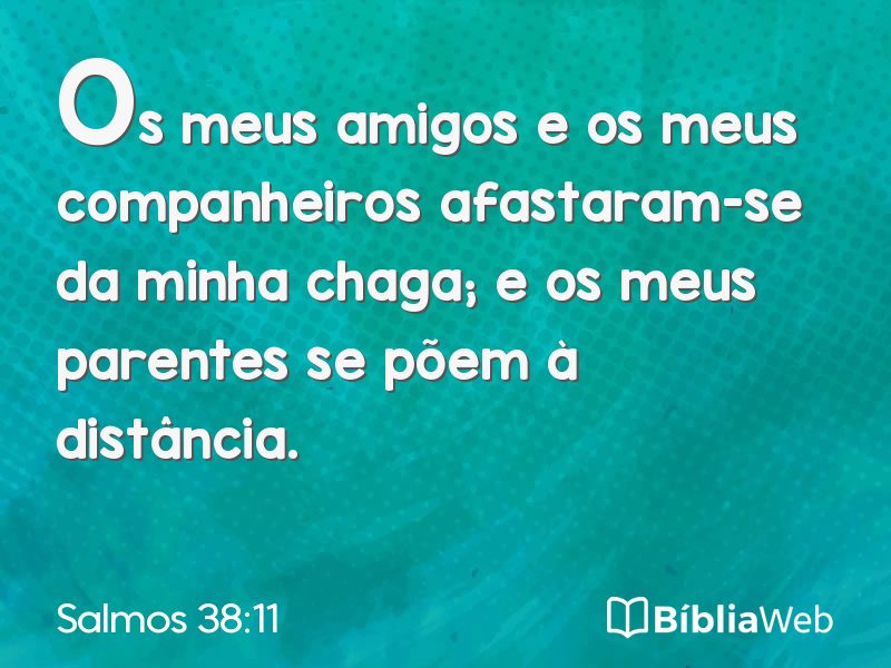 Salmos 38:11 em imagem para compartilhar