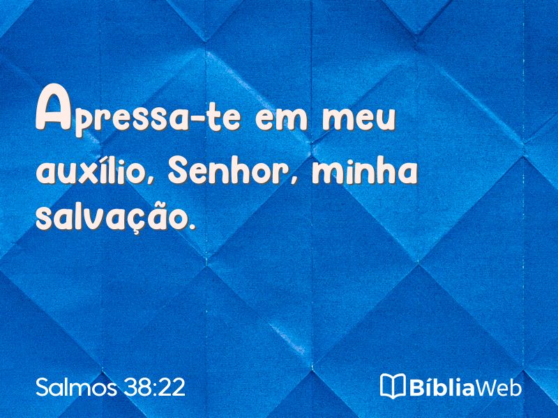 Salmos 38:22 em imagem para compartilhar